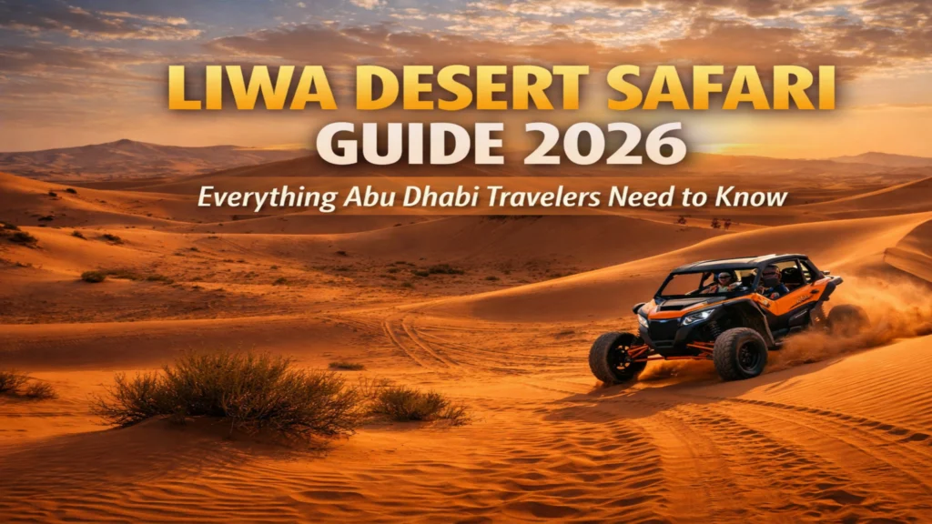 Liwa desert safari guide 2026